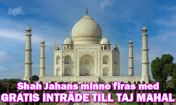 Tre dagar gratis inträde till Taj Mahal