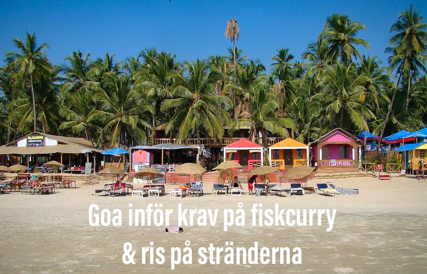 Goa inför krav på fiskcurry & ris på stränderna