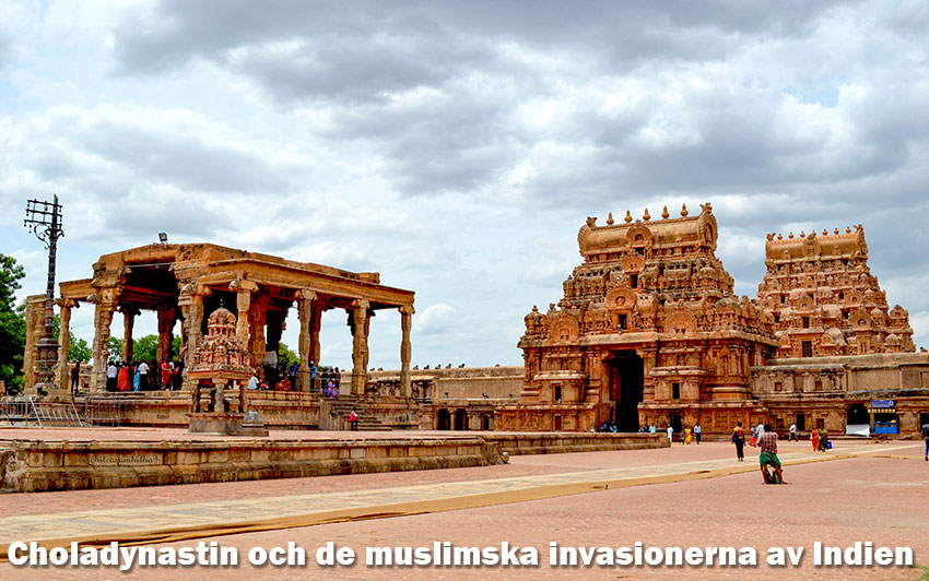 985-1014 - Choladynastin och de muslimska invasionerna av Indien