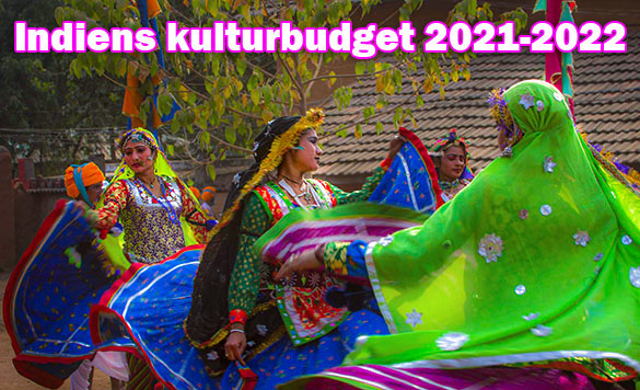 Indiens kulturbudget för 2021-2022