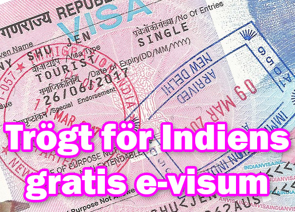 Nois: Trögt för Indiens gratis e-visum