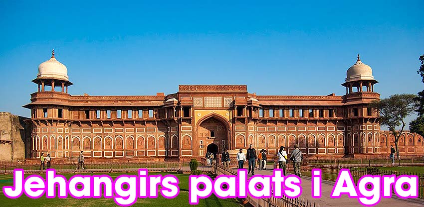 Jehangirs palats i Agra Fort