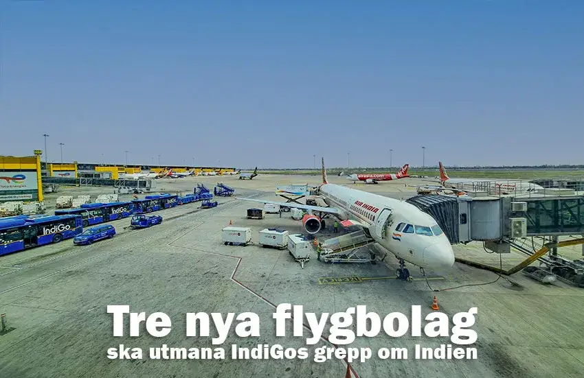Tre nya utmanare för de indiska flygbolagen