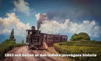 1853 – Indiens järnväg: De första stegen