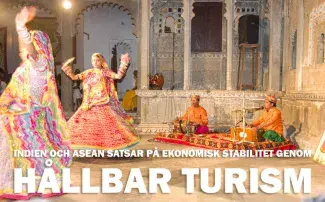 Indien och ASEAN satsar på ekonomisk stabilitet genom hållbar turism