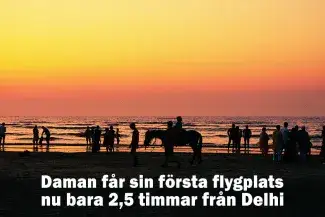 Daman får sin första flygplats – nu bara 2,5 timmar från Delhi
