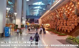 Rekord eller reträtt? Indiens turiststatistik säger en sak – branschen en annan
