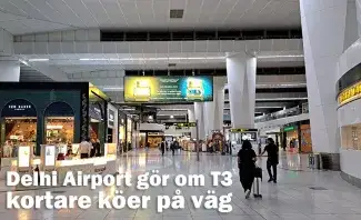 Delhi Airport gör om T3 — kortare köer på väg
