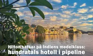 Hilton satsar på Indiens medelklass: hundratals hotell i pipeline