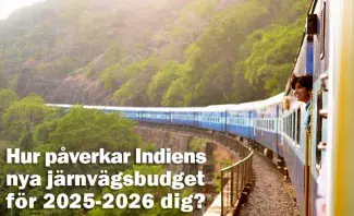 Hur påverkar Indiens nya järnvägsbudget för 2025-2026 dig?