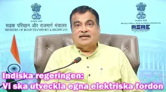 Indiska vägtransportministern: Indien ska utveckla elektriska fordon