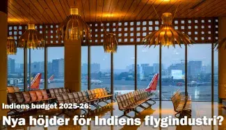Indiens budget 2025-26: Nya höjder för Indiens flygindustri?