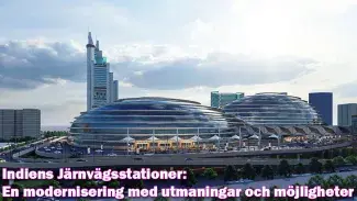 Indiens Järnvägsstationer: En modernisering med utmaningar och möjligheter