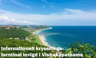 Internationell kryssningsterminal invigd i Vishakapatnams