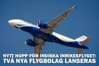 Nytt hopp för indiska inrikesflyget: Två nya flygbolag lanseras