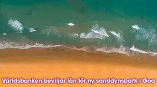 Världsbanken beviljar lån för ny sanddynspark i Goa