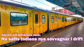 Nu sätts nya säkrare och bekvämare sovvagnar i drift på tågen i Indien